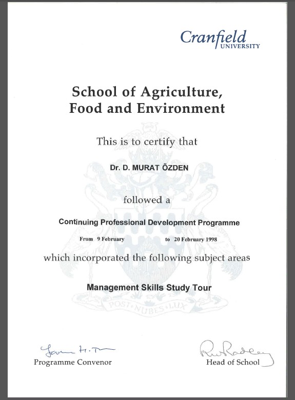 Cranfield University School of Agriculture Food and Environment, 9 - 20 Şubat 1998, Continuing Professional Development Programme on Managemengt Skills