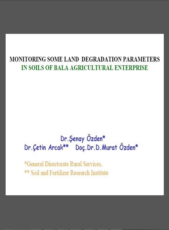 Monitoring Some Land Degradation Parameters in Soils of Bala Agricultural Enterprise
