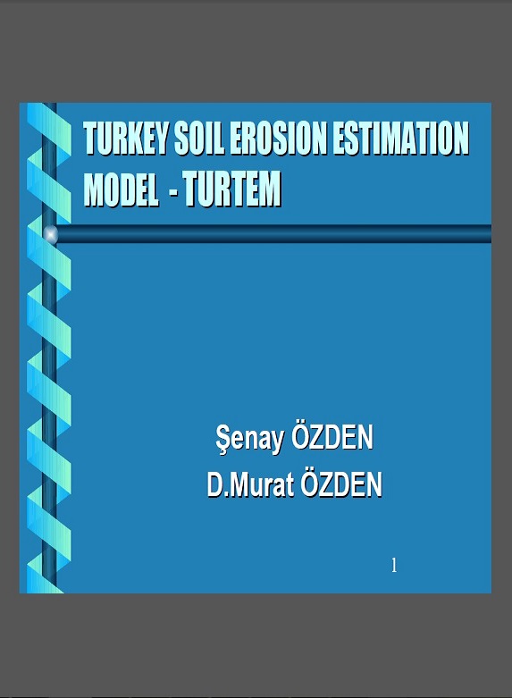 Turkey Soil Erosion Estimation Model - TURTEM