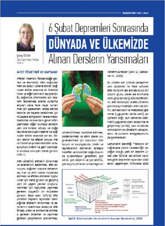 6 Şubat Depremleri Sonrasında DÜnyada ve Ülkemizde Alınan Derslerin Yansımaları